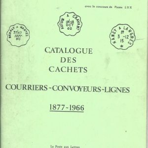 POTHION COURRIERS - CONVOYEURS - LIGNES ( 1877 - 1966 ) DE 1972